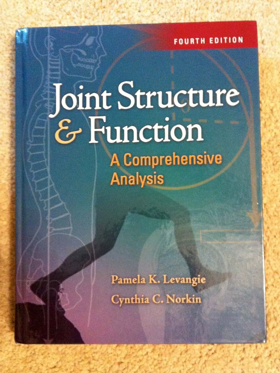 Joint Structure and Function: A Comprehensive Analysis, Fourth Edition