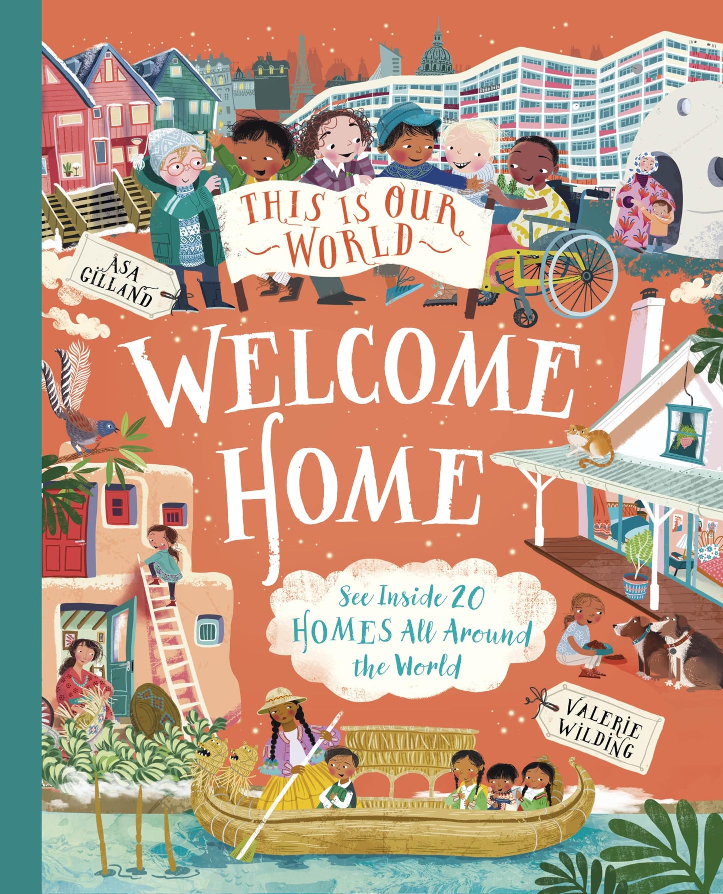 This Is Our World: Welcome Home: See Inside 20 Homes All Aro