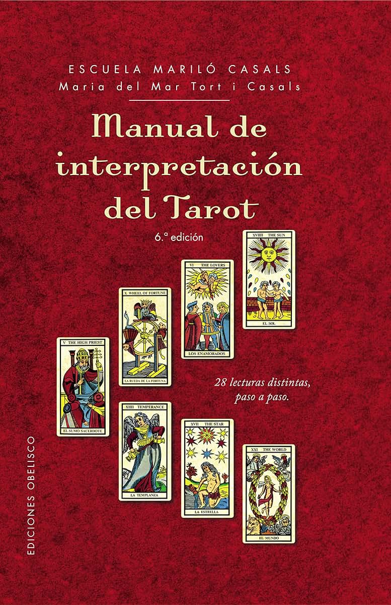 Manual de interpretación del tarot (Cartomancia Y Tarot) (Spanish Edition)