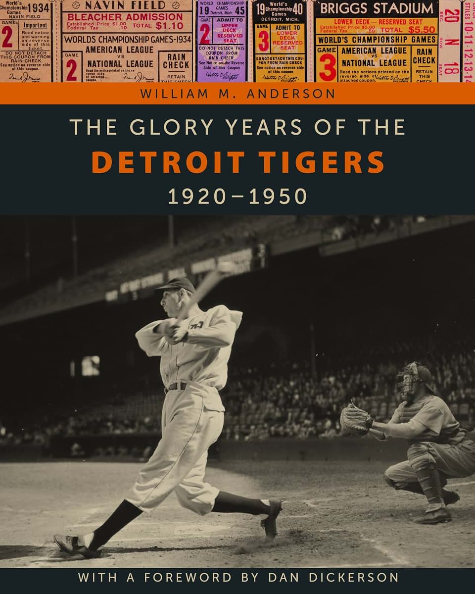 The Glory Years of the Detroit Tigers: 1920-1950 (Painted Turtle Press)