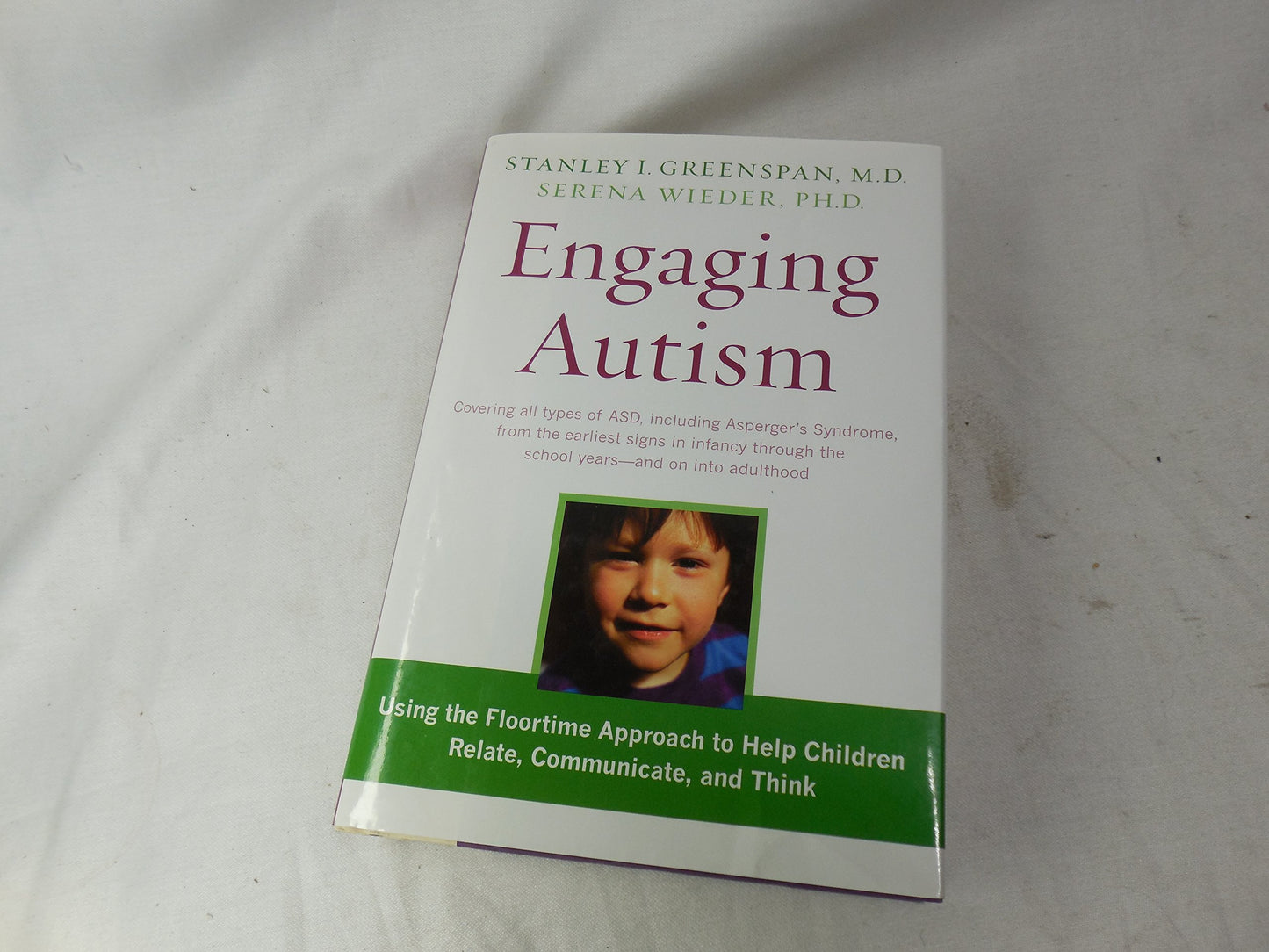 Engaging Autism: Helping Children Relate, Communicate and Th