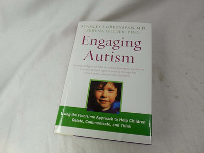 Engaging Autism: Helping Children Relate, Communicate and Th