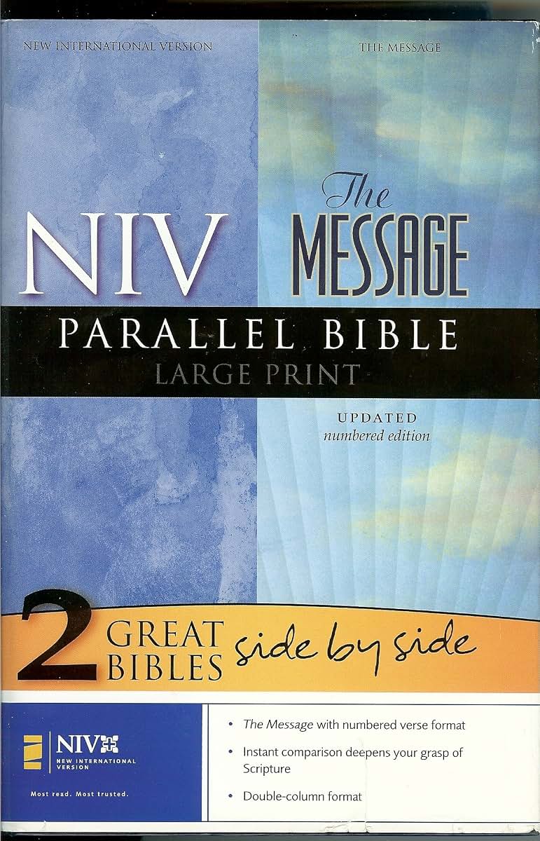 NIV/The Message Parallel Bible by Zondervan