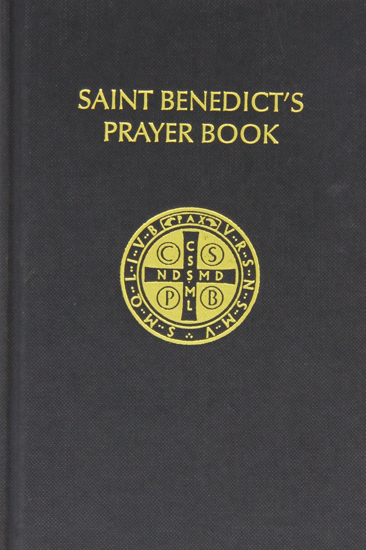 Saint Benedicts Prayer Book for Beginners