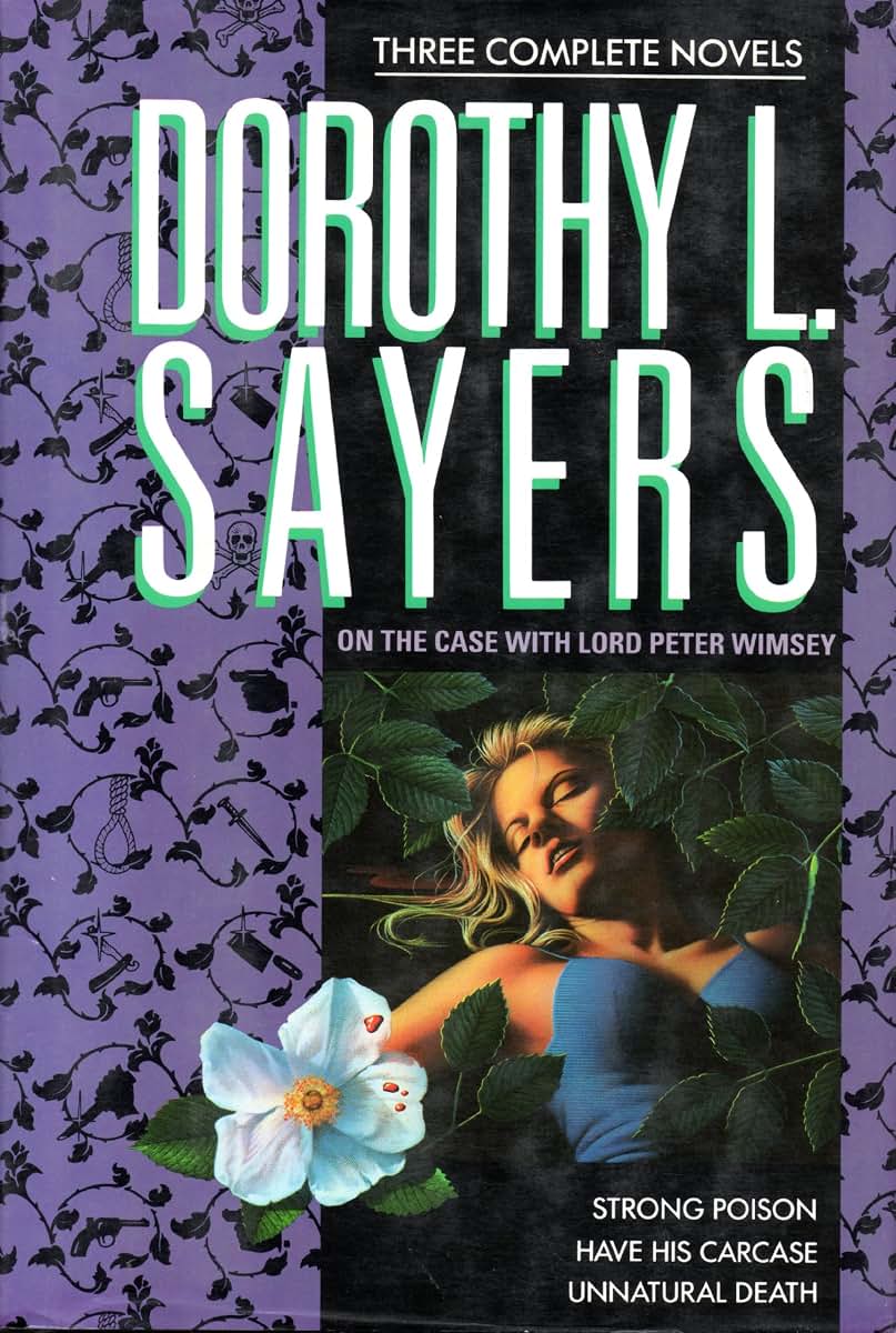 On the Case with Lord Peter Wimsey: Three Complete Novels/St