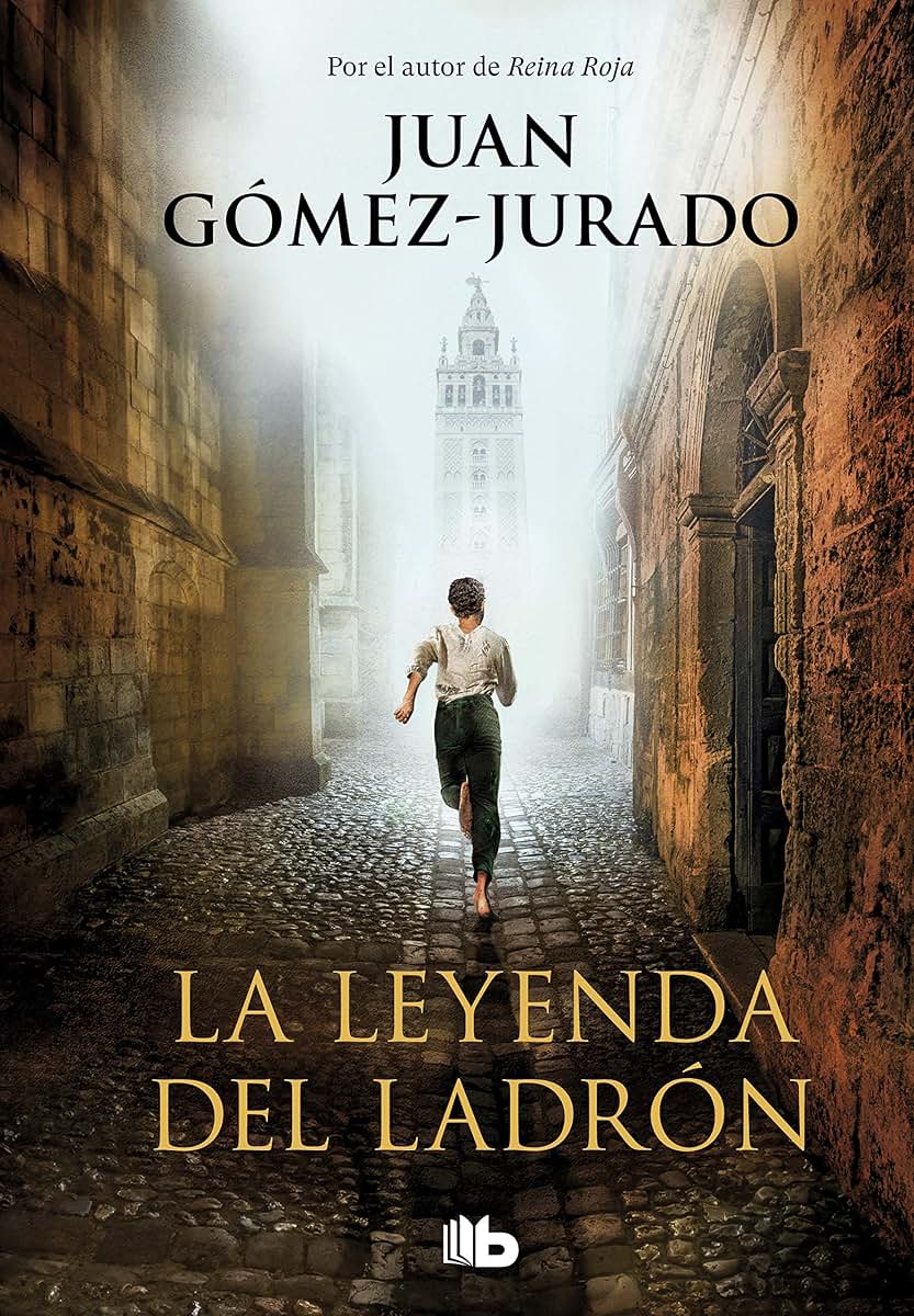 La leyenda del ladrn / The Legend of the Thief (Spanish Edition)