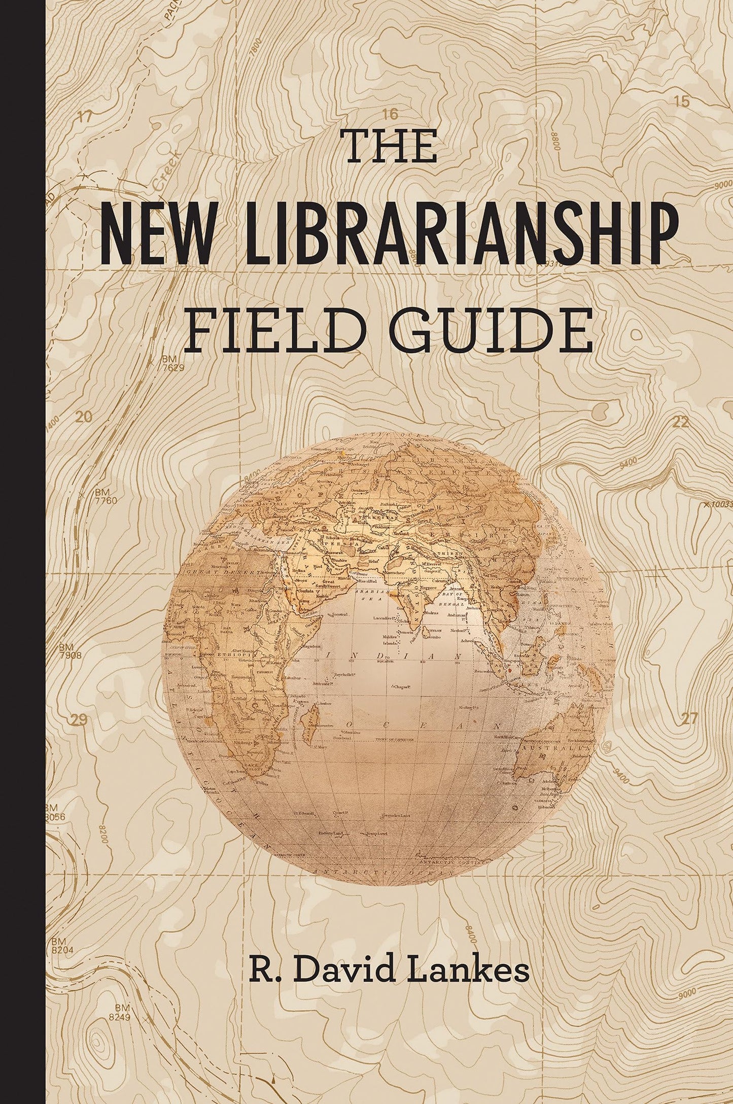 The New Librarianship Field Guide (Mit Press)