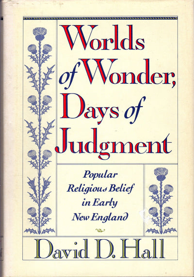 Worlds Of Wonder, Days Of Judgment: Popular Religious Belief