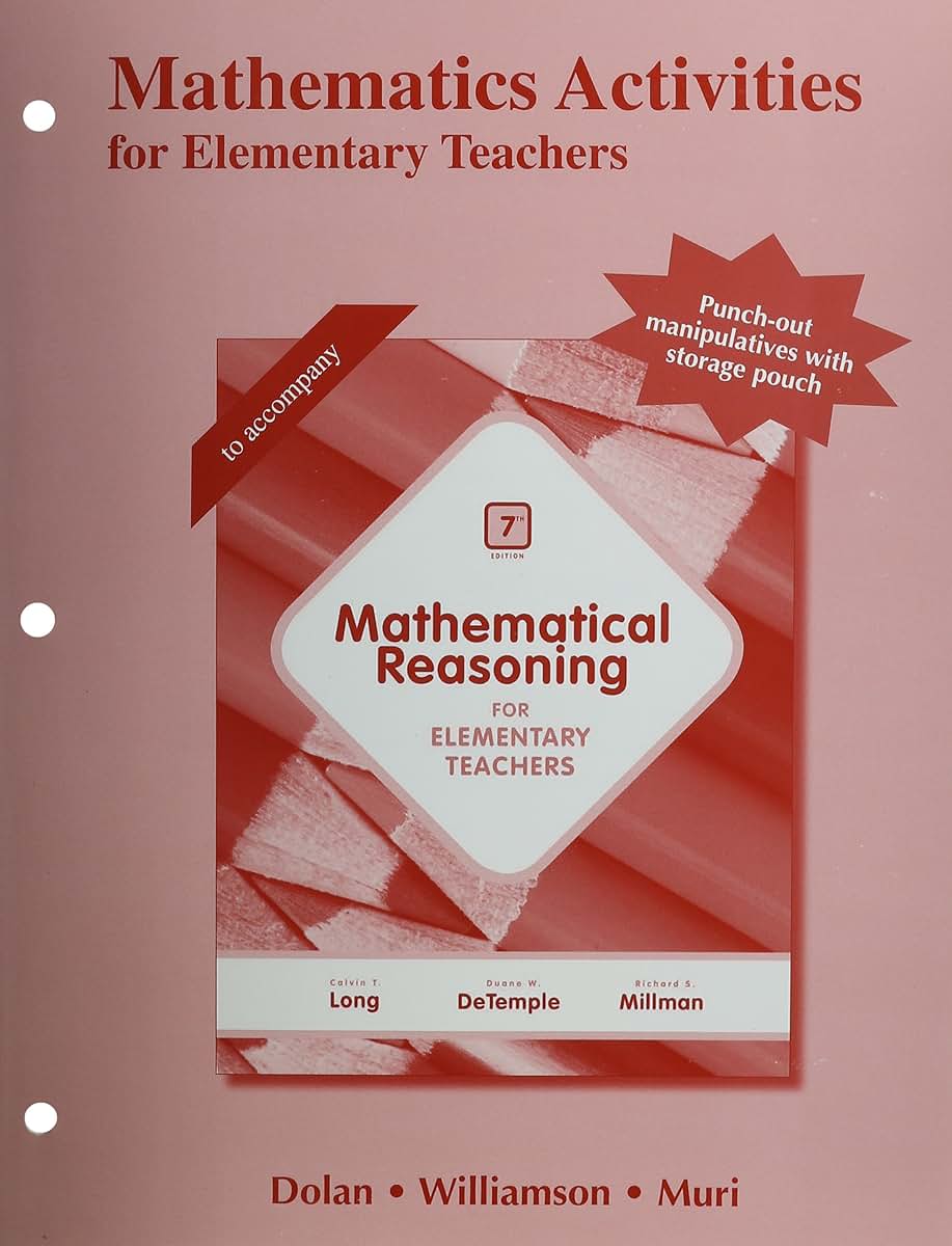 Activity Manual for Mathematical Reasoning for Elementary Teachers