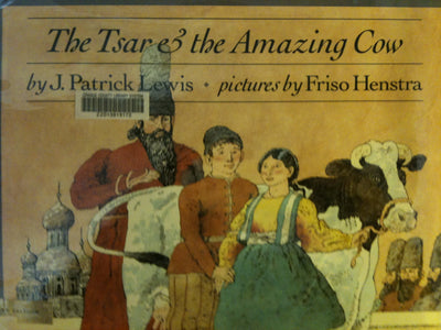 The Tsar and the Amazing Cow