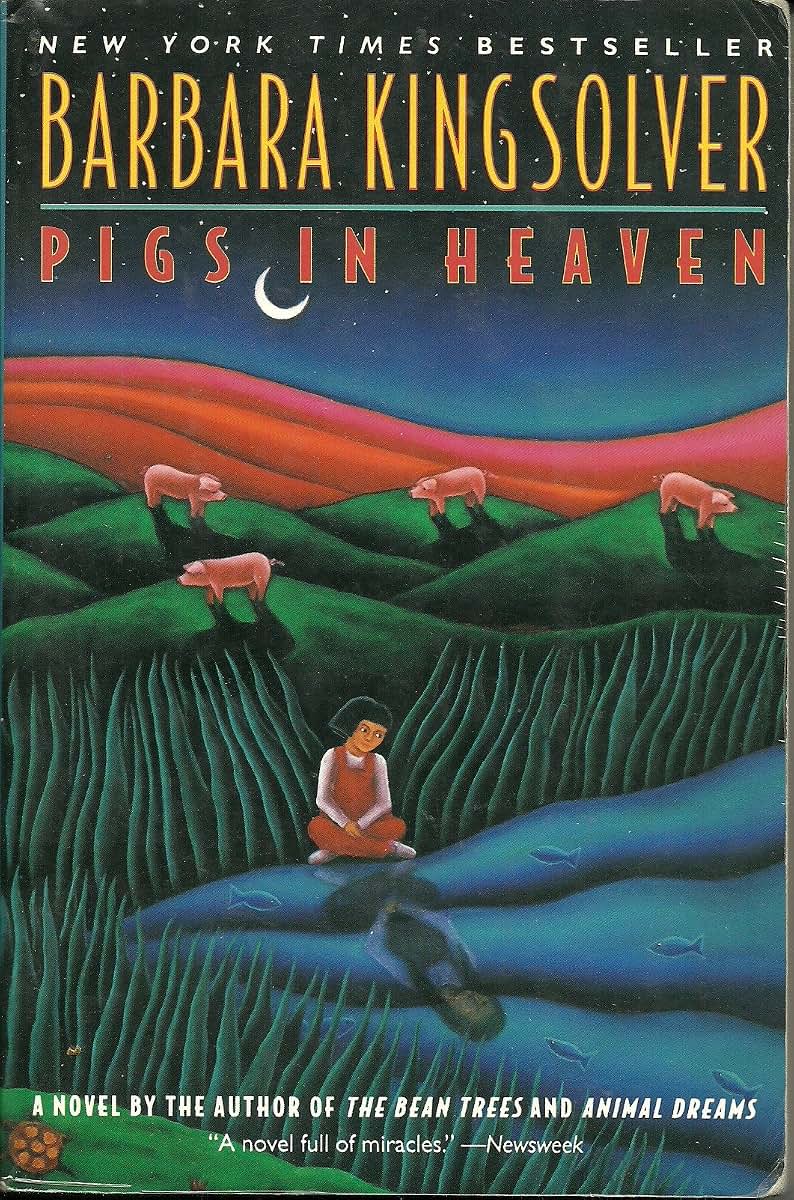 Pigs in Heaven by Kingsolver, Barbara