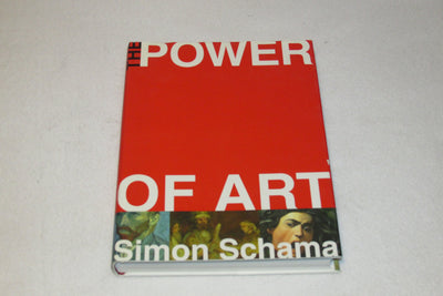 The Power of Art by Simon Schama