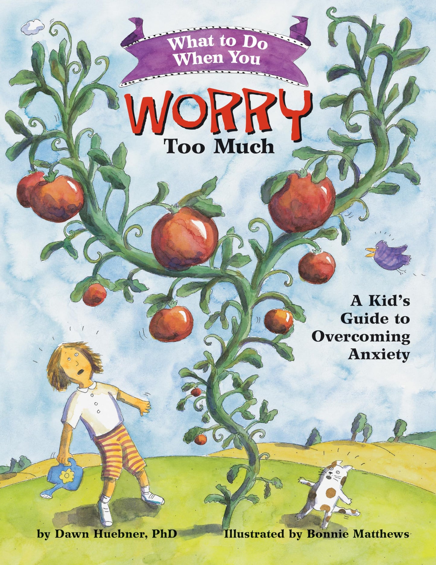 What to Do When You Worry Too Much: A Kid's Guide to Overcom