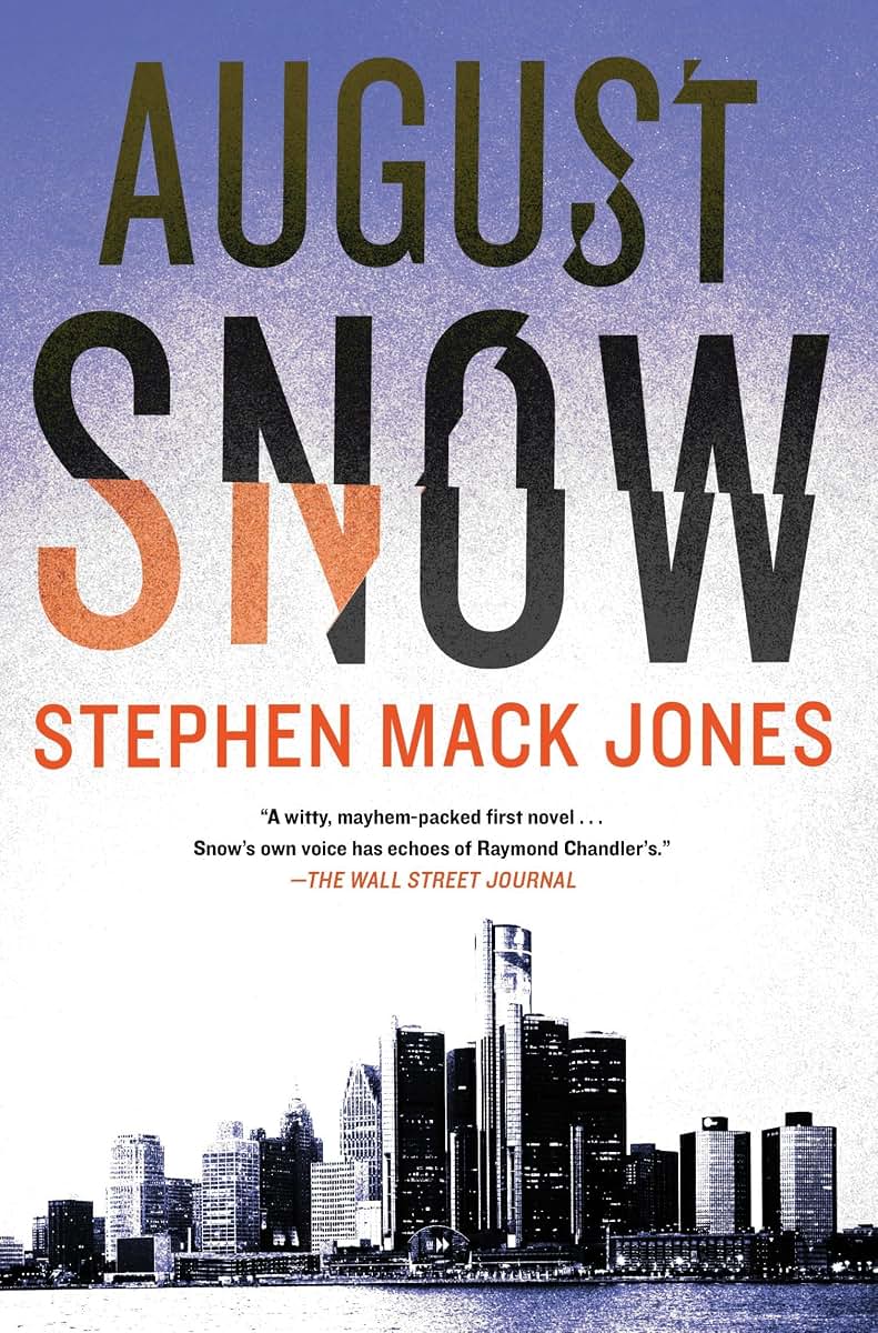 August Snow (An August Snow Novel)