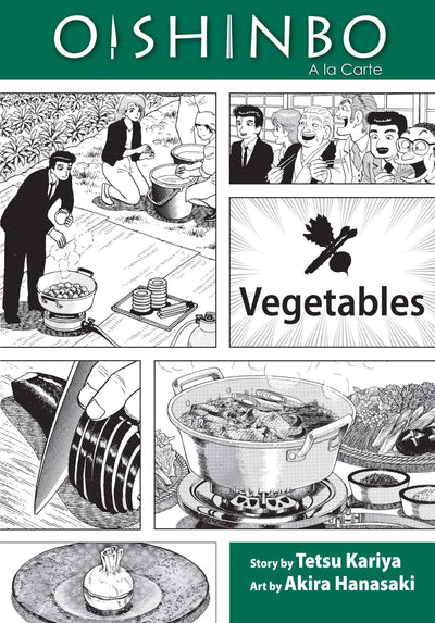 Oishinbo: la Carte, Vol. 5: Vegetables