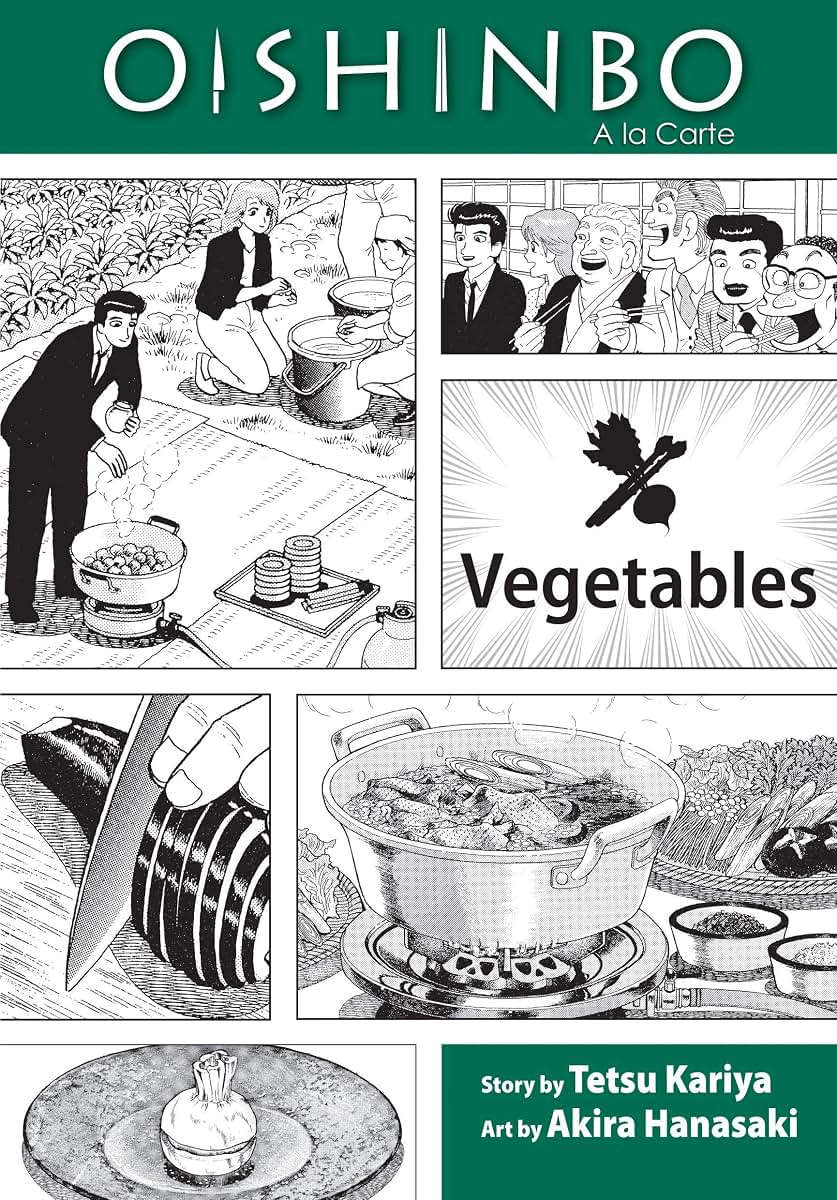 Oishinbo: la Carte, Vol. 5: Vegetables
