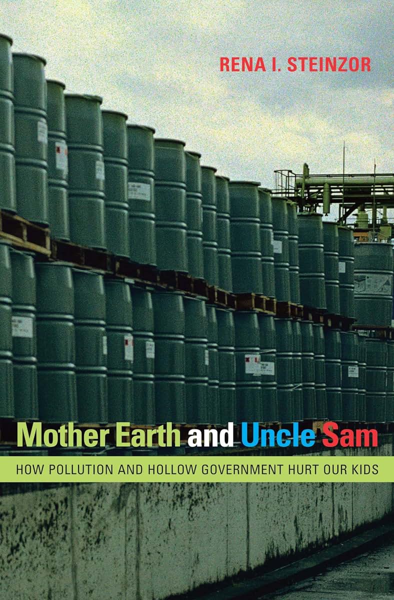 Mother Earth and Uncle Sam: How Pollution and Hollow Government Hurt Our Kids