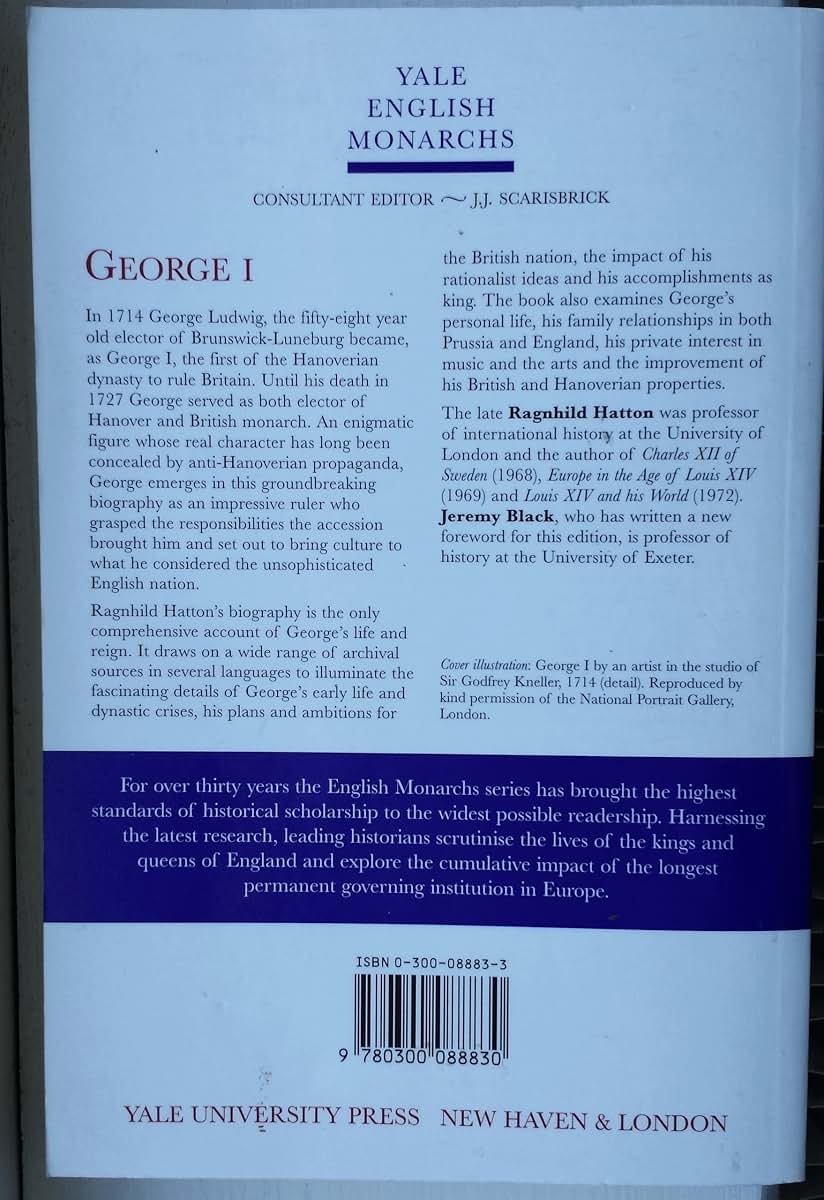 George I (The English Monarchs Series) by Ragnhild Hatton