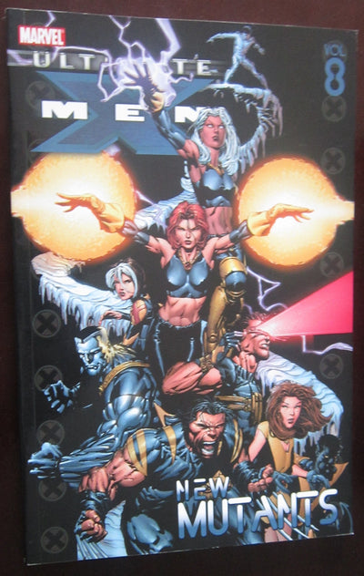 Ultimate X-Men Vol. 8: New Mutants (Ultimate X-men, 8)