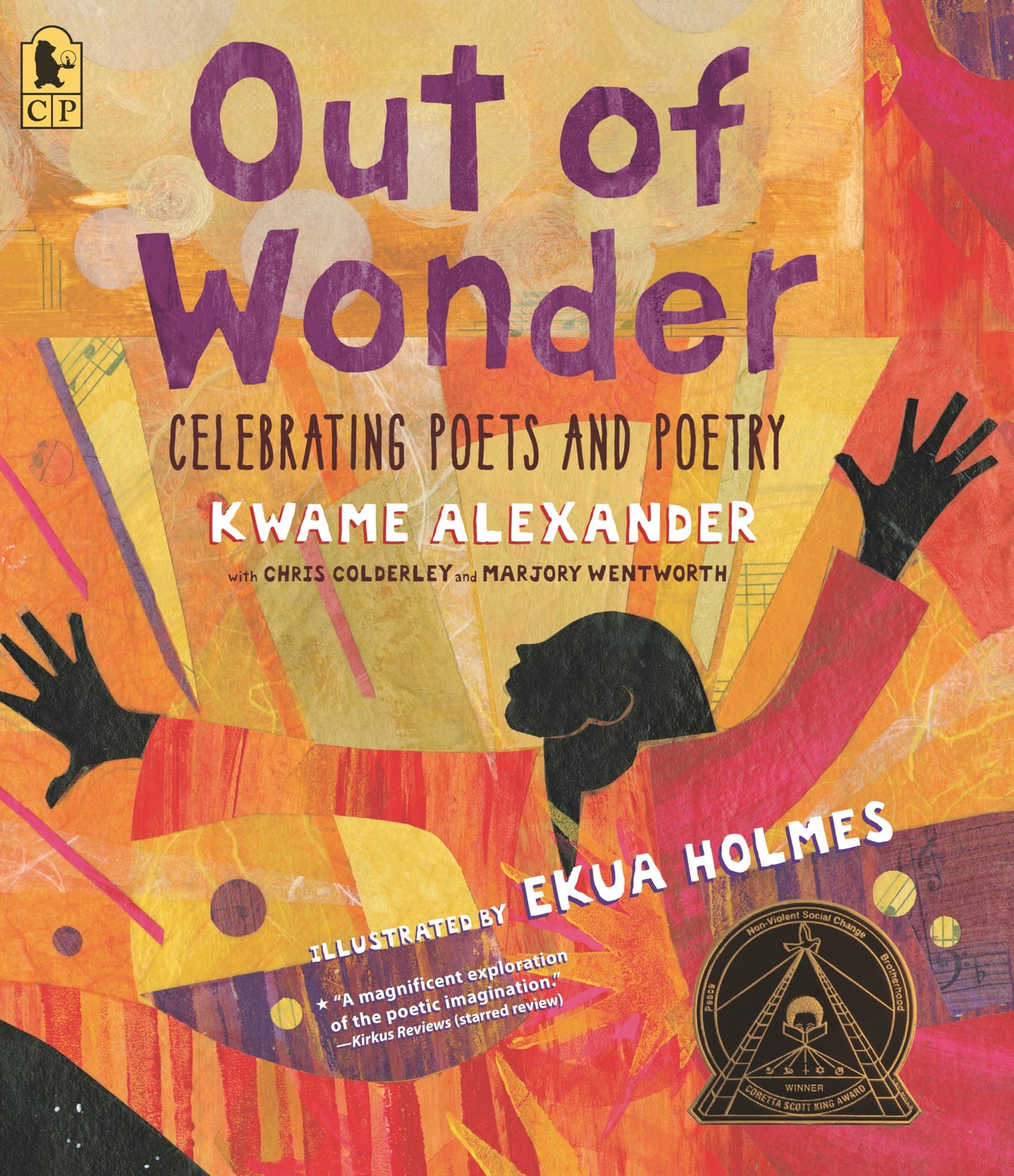 Out of Wonder: Celebrating Poets and Poetry by Alexander, Kw