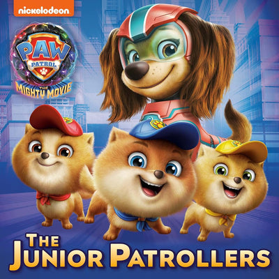 The Junior Patrollers (PAW Patrol: The Mighty Movie) (Pictur