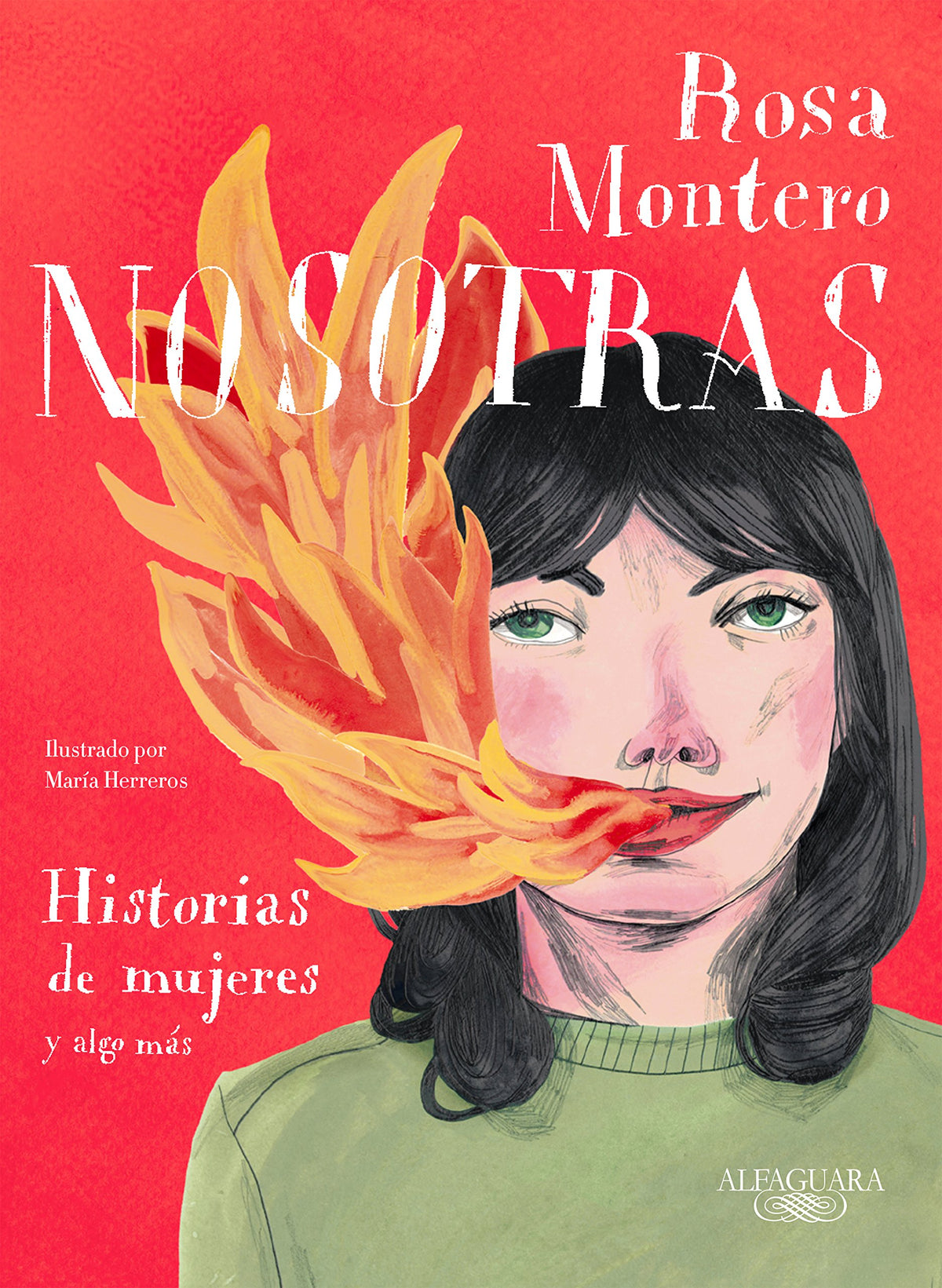 Nosotras. Historias de mujeres y algo más / Us: Stories of Women and More (Spanish Edition)