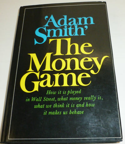 The Money Game by Adam Smith