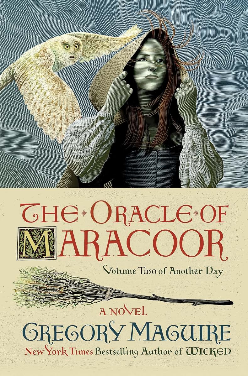The Oracle of Maracoor: A Novel (Another Day, 2) by Maguire,