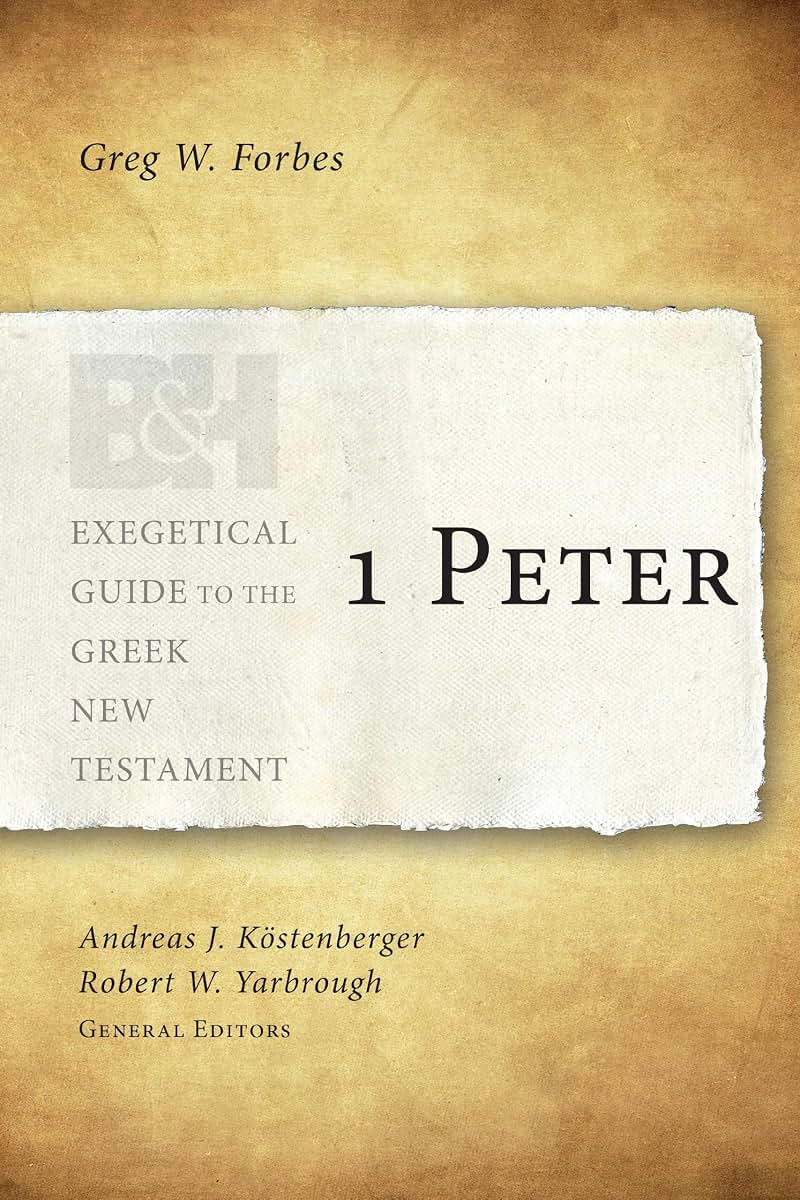 1 Peter (Exegetical Guide to the Greek New Testament)