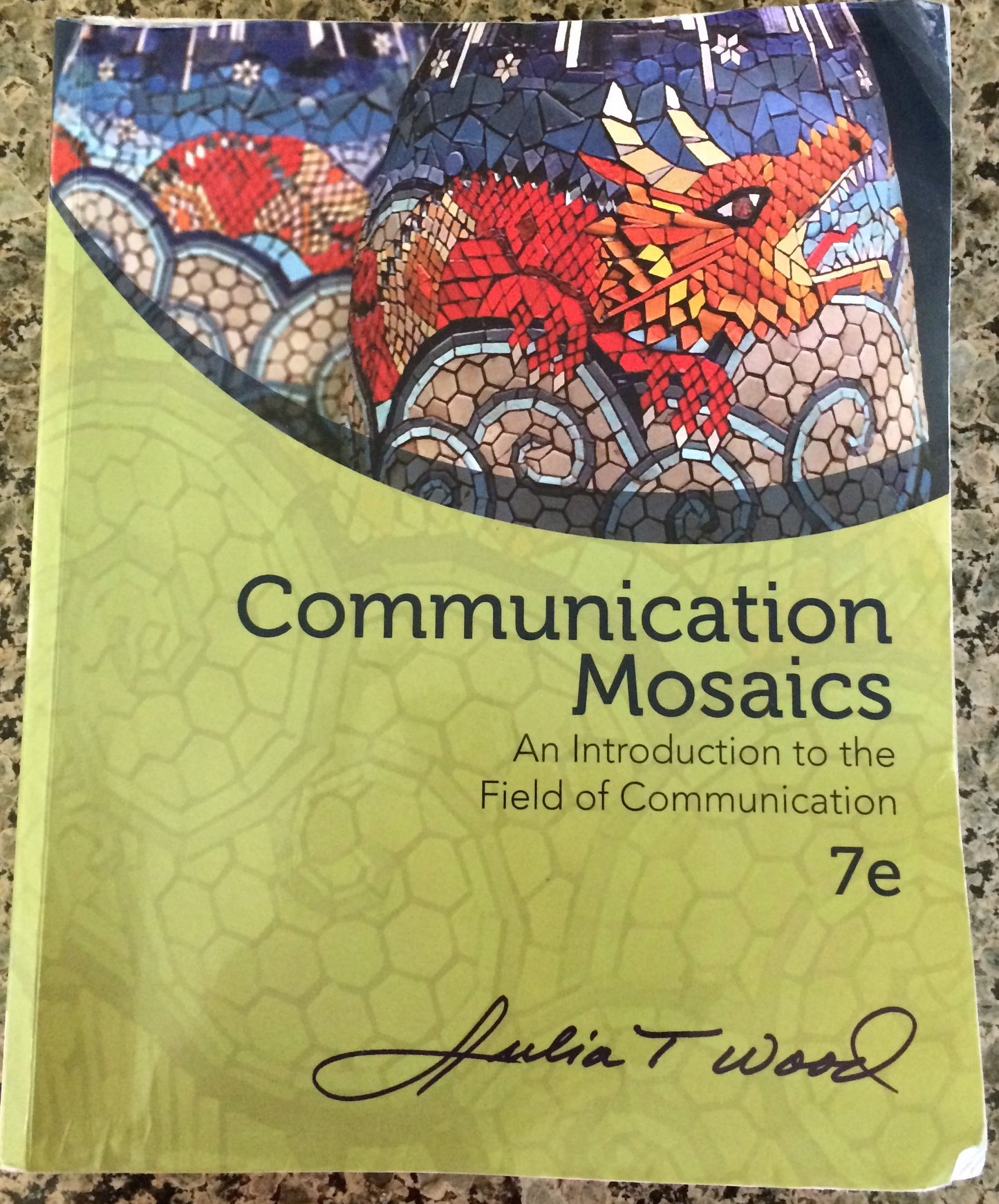 Communication Mosaics: An Introduction to the Field of Communication
