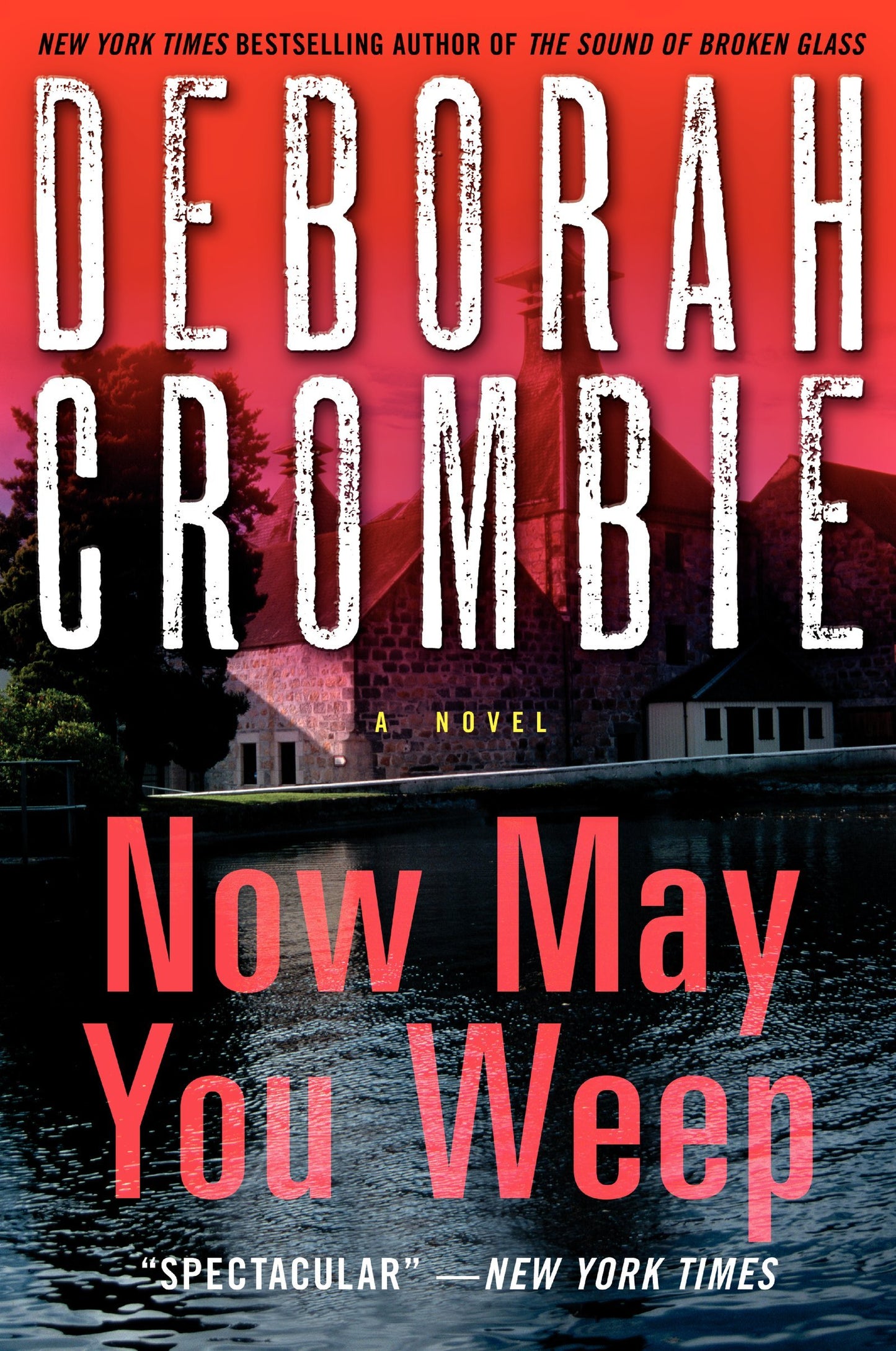 Now May You Weep: A Novel (Duncan Kincaid/Gemma James Novels, 9)