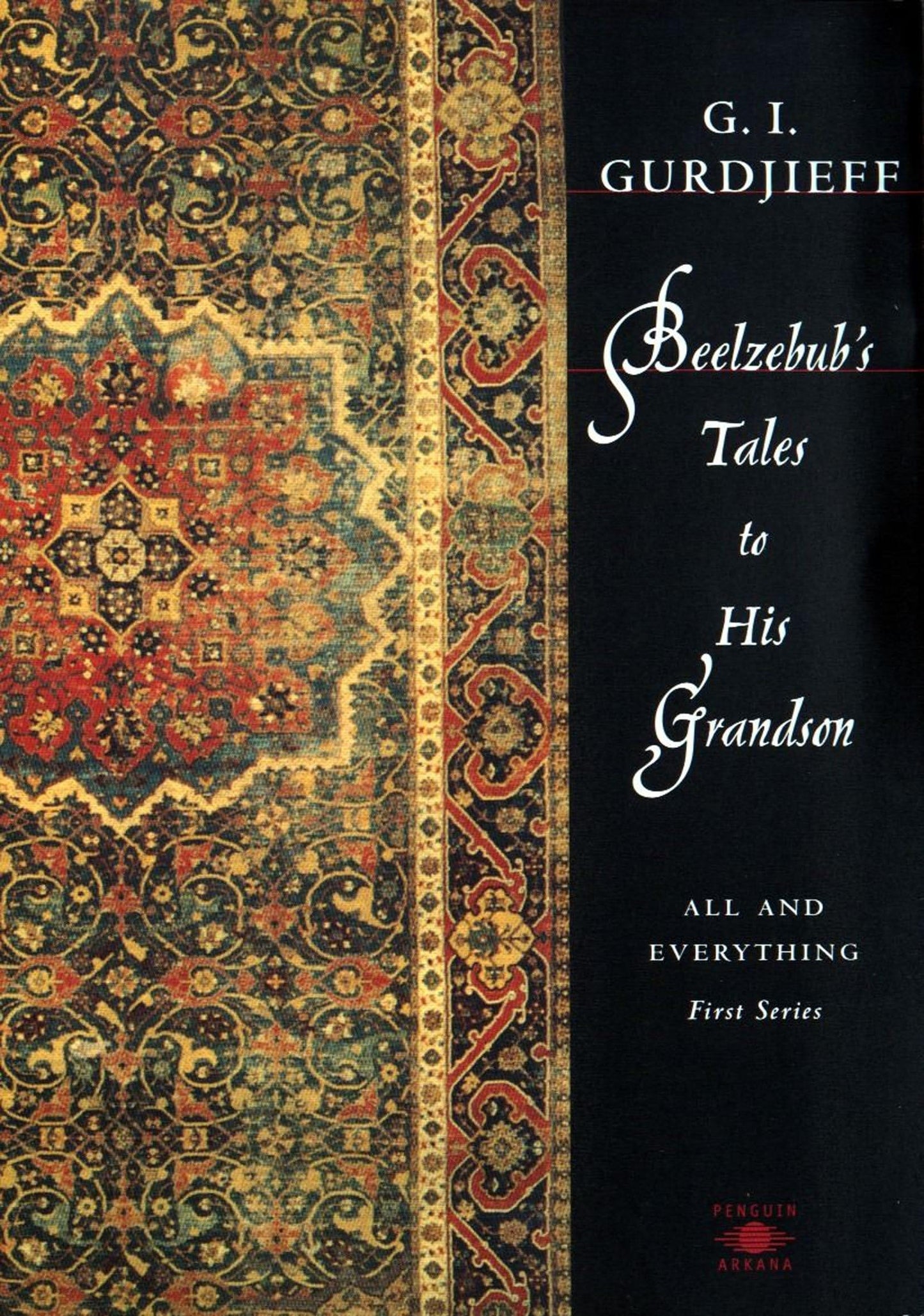 Beelzebub's Tales to His Grandson: All and Everything, First Series (Compass)