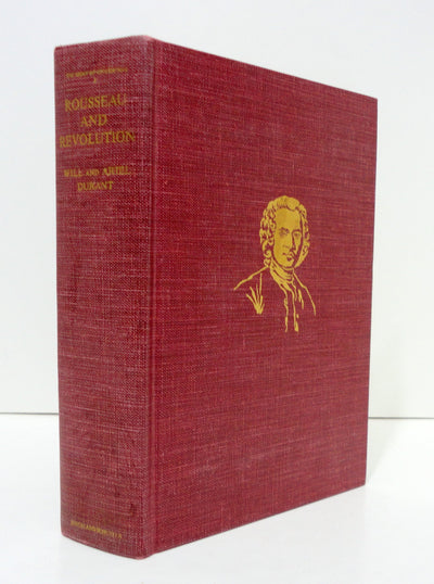 Rousseau and Revolution: A History of Civilization in France, England, and Germany from 1756, and in the Remainder of Europe from 1715 - 1789 (The Story of Civilization X)