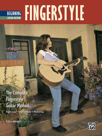 Complete Fingerstyle Guitar Method: Beginning Fingerstyle Guitar (Complete Method)