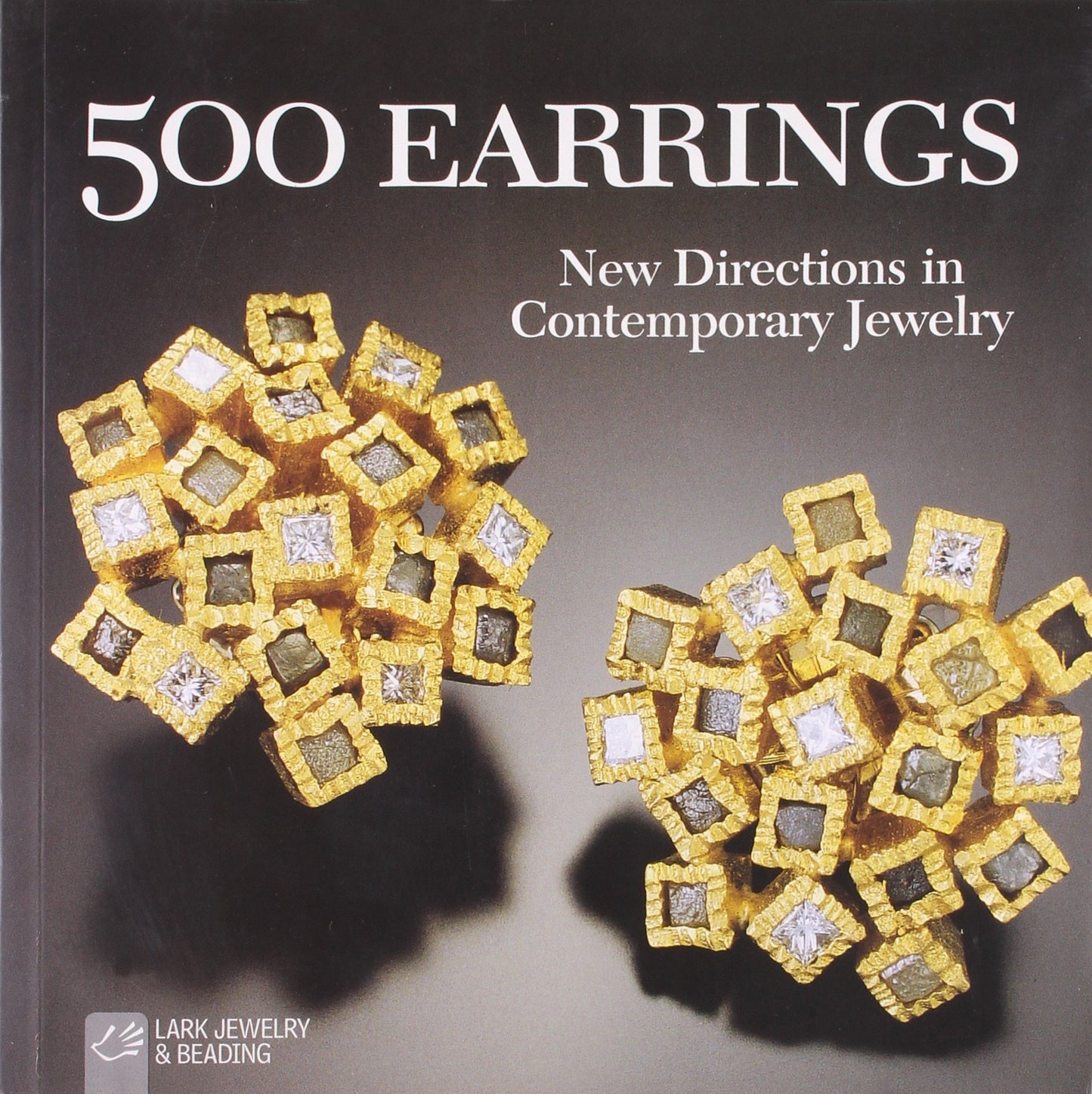 500 Earrings: New Directions in Contemporary Jewelry by Le V