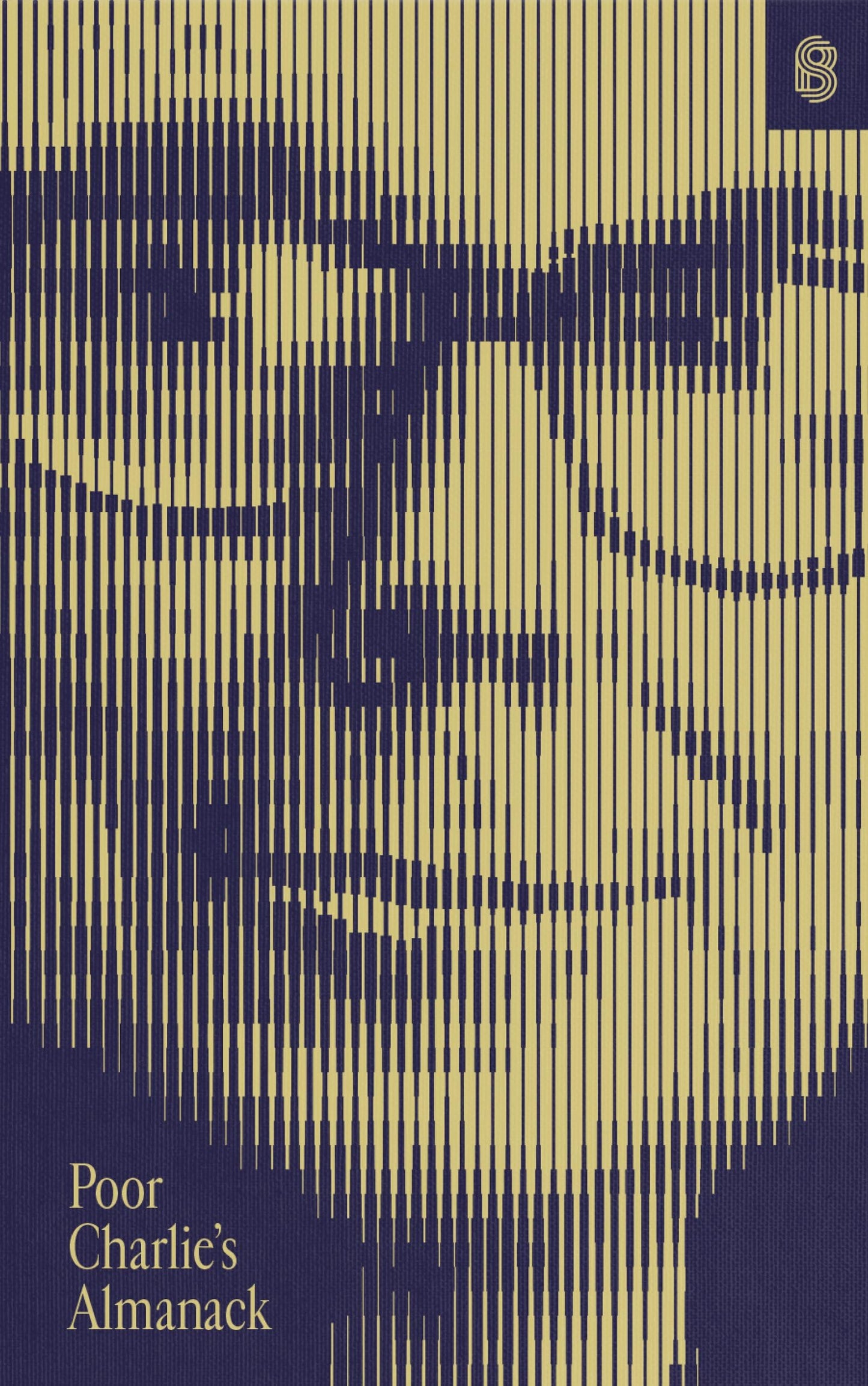 Poor Charlies Almanack: The Essential Wit and Wisdom of Charles T. Munger