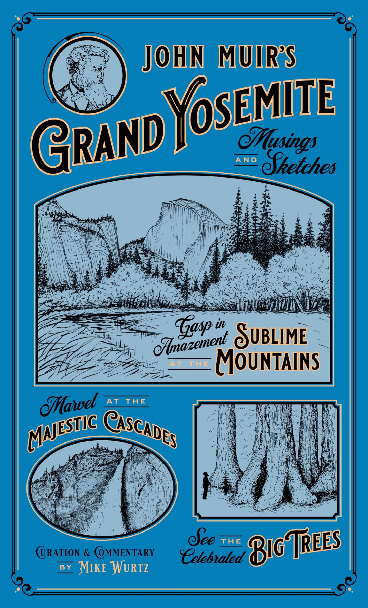 John Muir's Grand Yosemite: Musings & Sketches