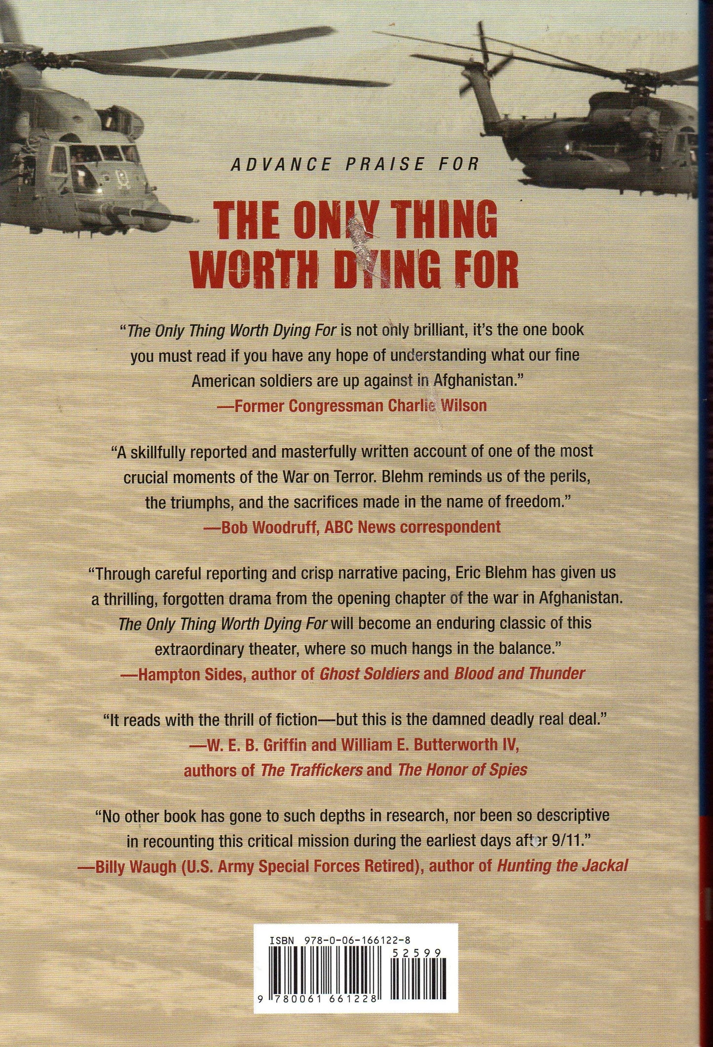 The Only Thing Worth Dying For: How Eleven Green Berets Forged a New Afghanistan