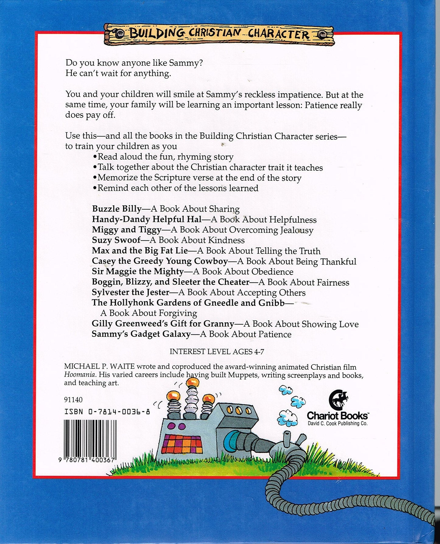 Sammy's Gadget Galaxy: A Book About Patience (Building Christian Character)