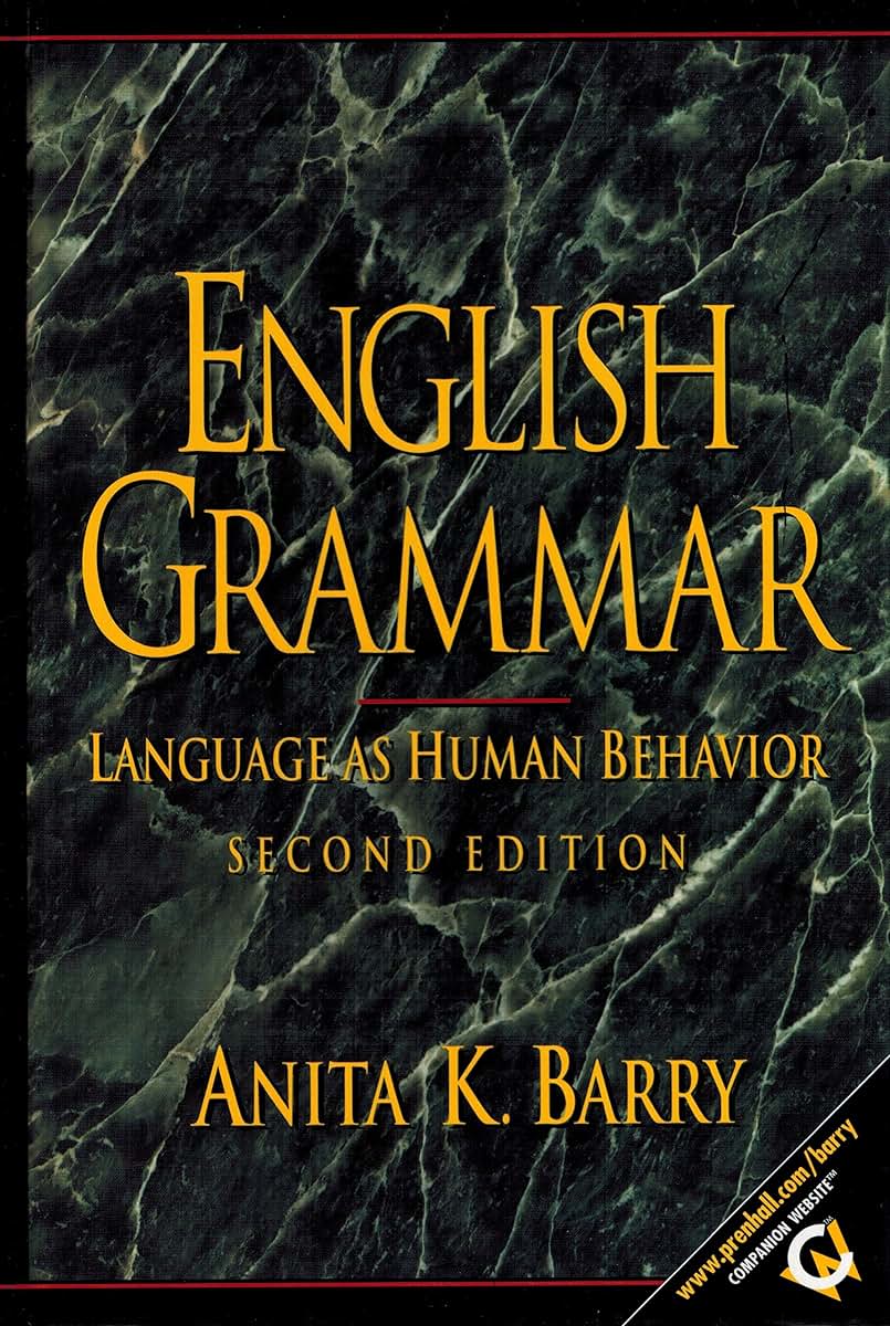 English Grammar: Language as Human Behavior, Second Edition