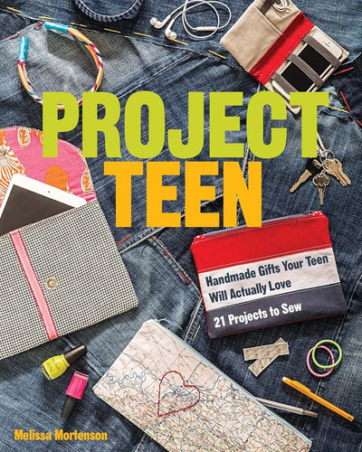 Project Teen: Handmade Gifts Your Teen Will Love - 21 Projects