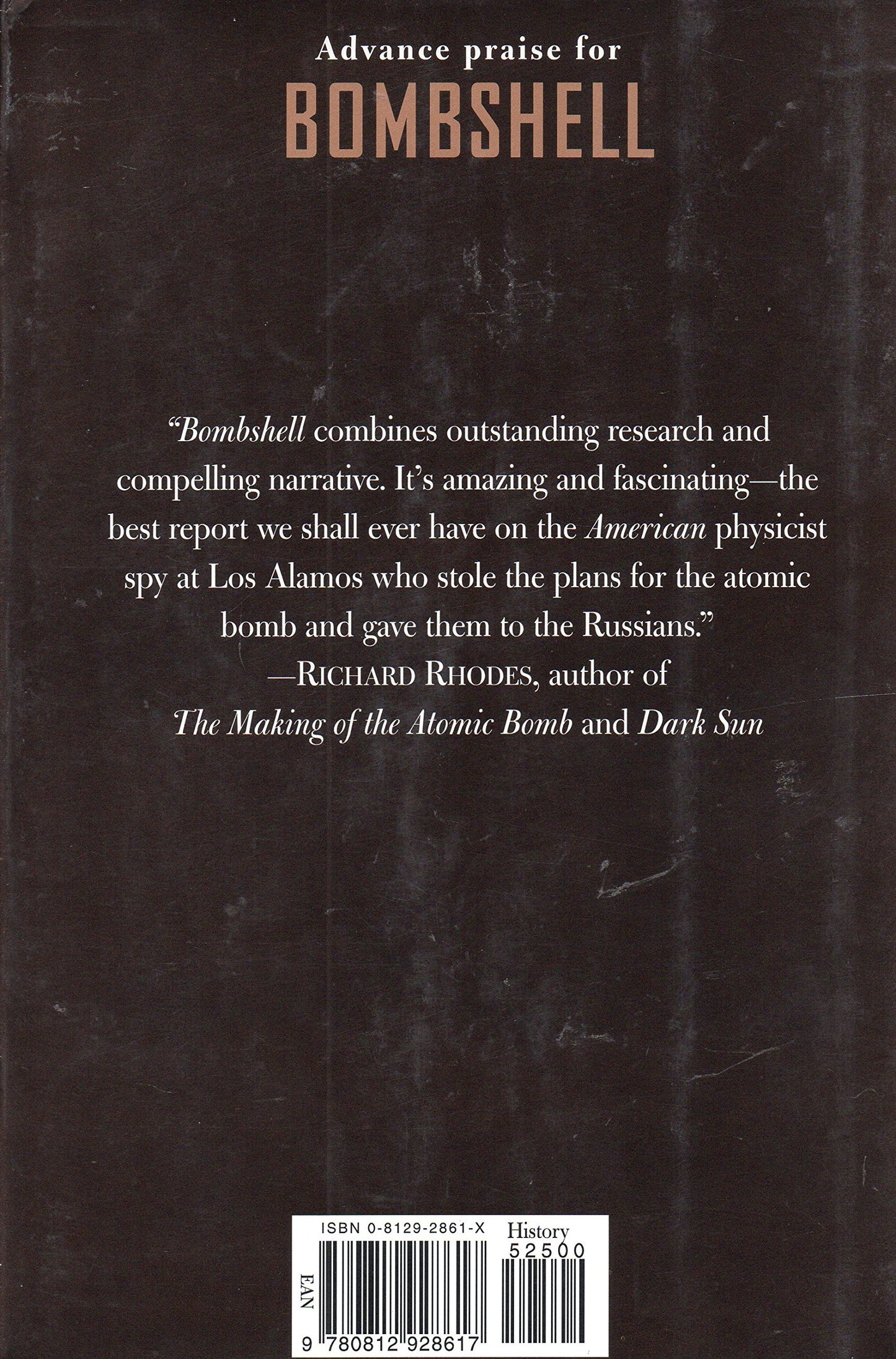 Bombshell : The Secret Story of America's Unknown Atomic Spy Conspiracy