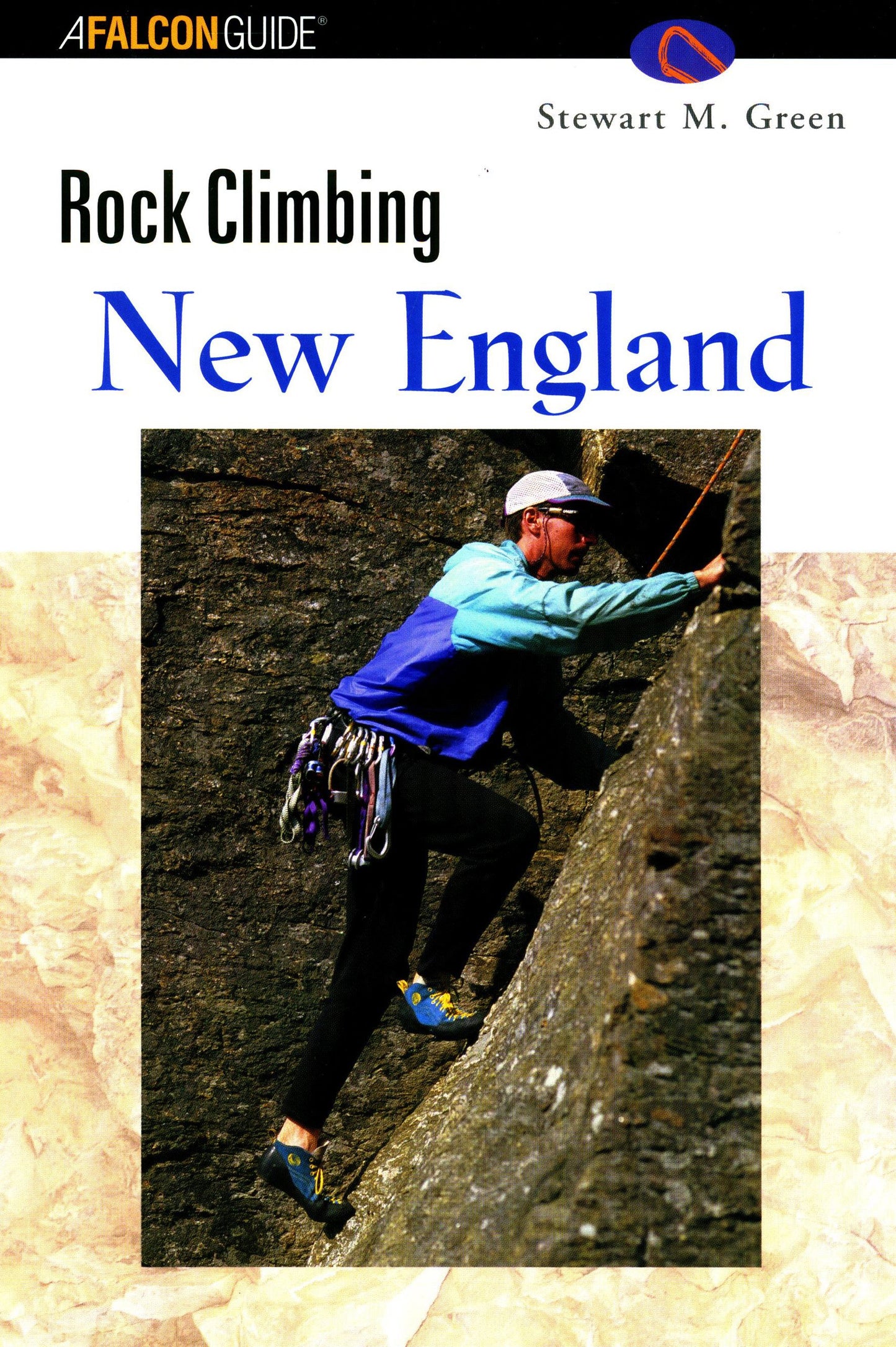 Rock Climbing New England (A Falcon Guide)