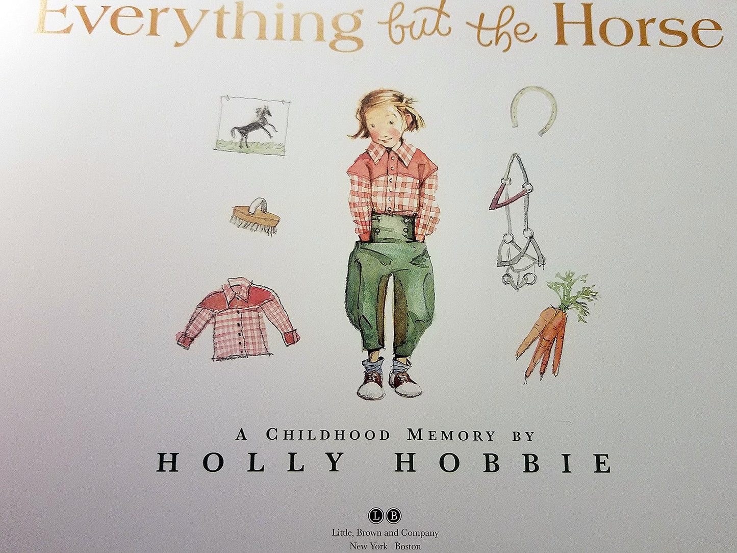Everything but the Horse