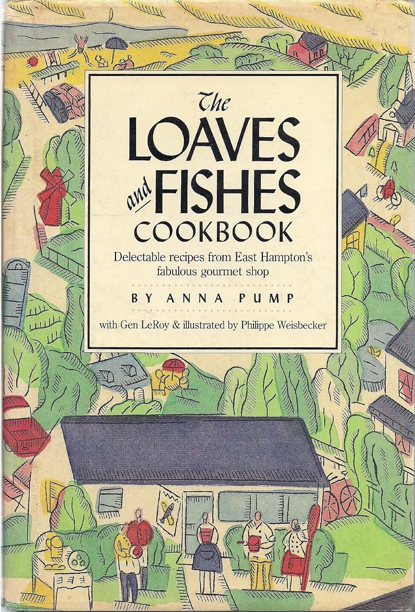 The Loaves and Fishes Cookbook by Anna Pump