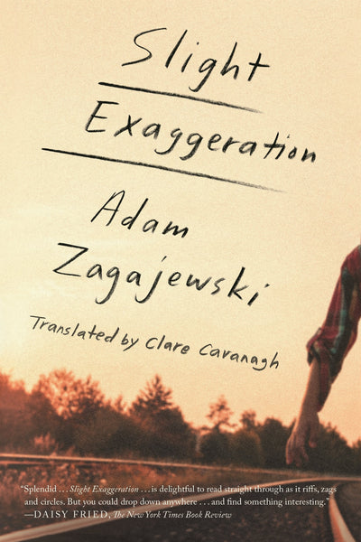 Slight Exaggeration: An Essay