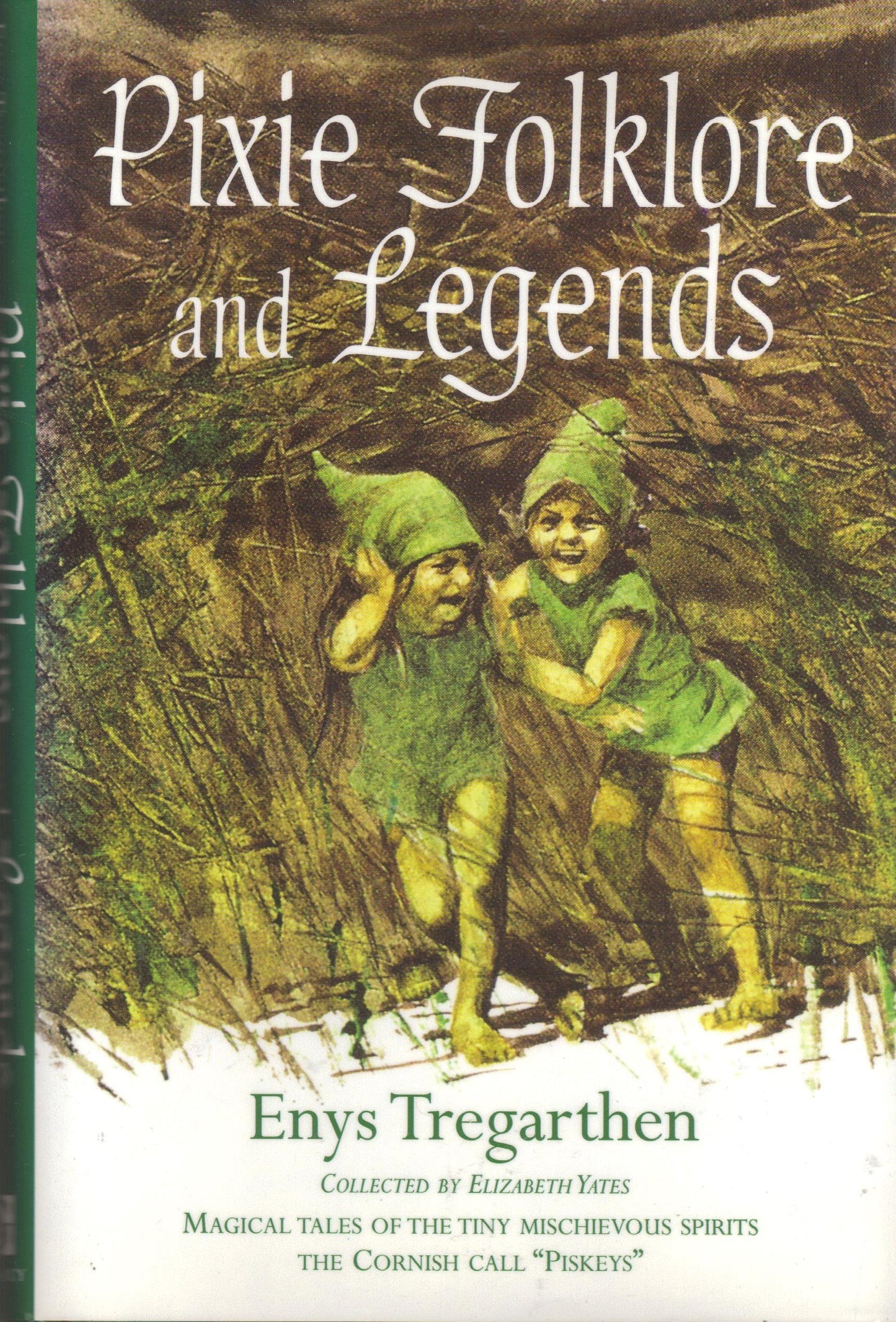 Pixie Folklore & Legends by Yates, Elizabeth