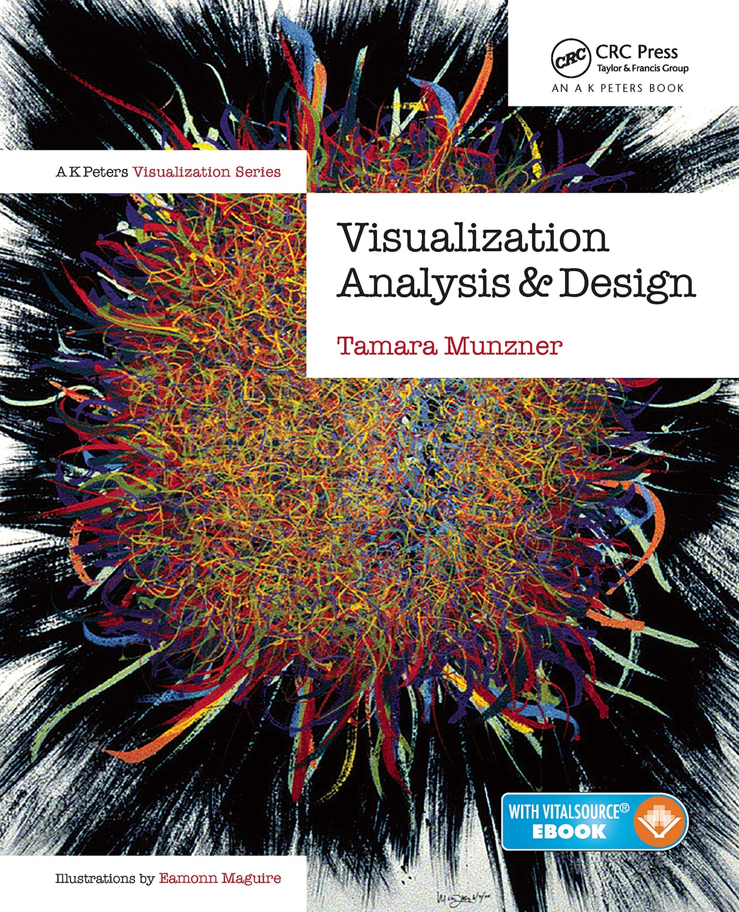 Visualization Analysis and Design (AK Peters Visualization Series)