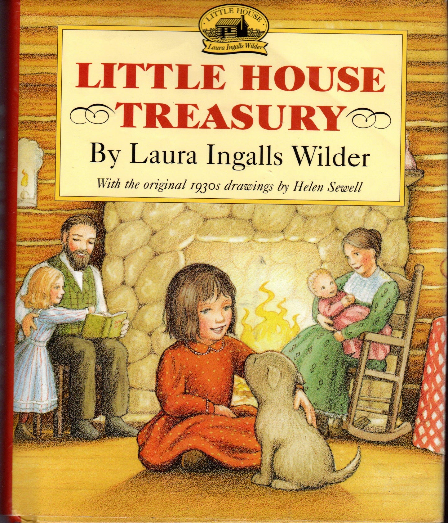 The Little House Treasury: Little House in the Big Woods / Little House on the Prairie / On the Banks of Plum Creek