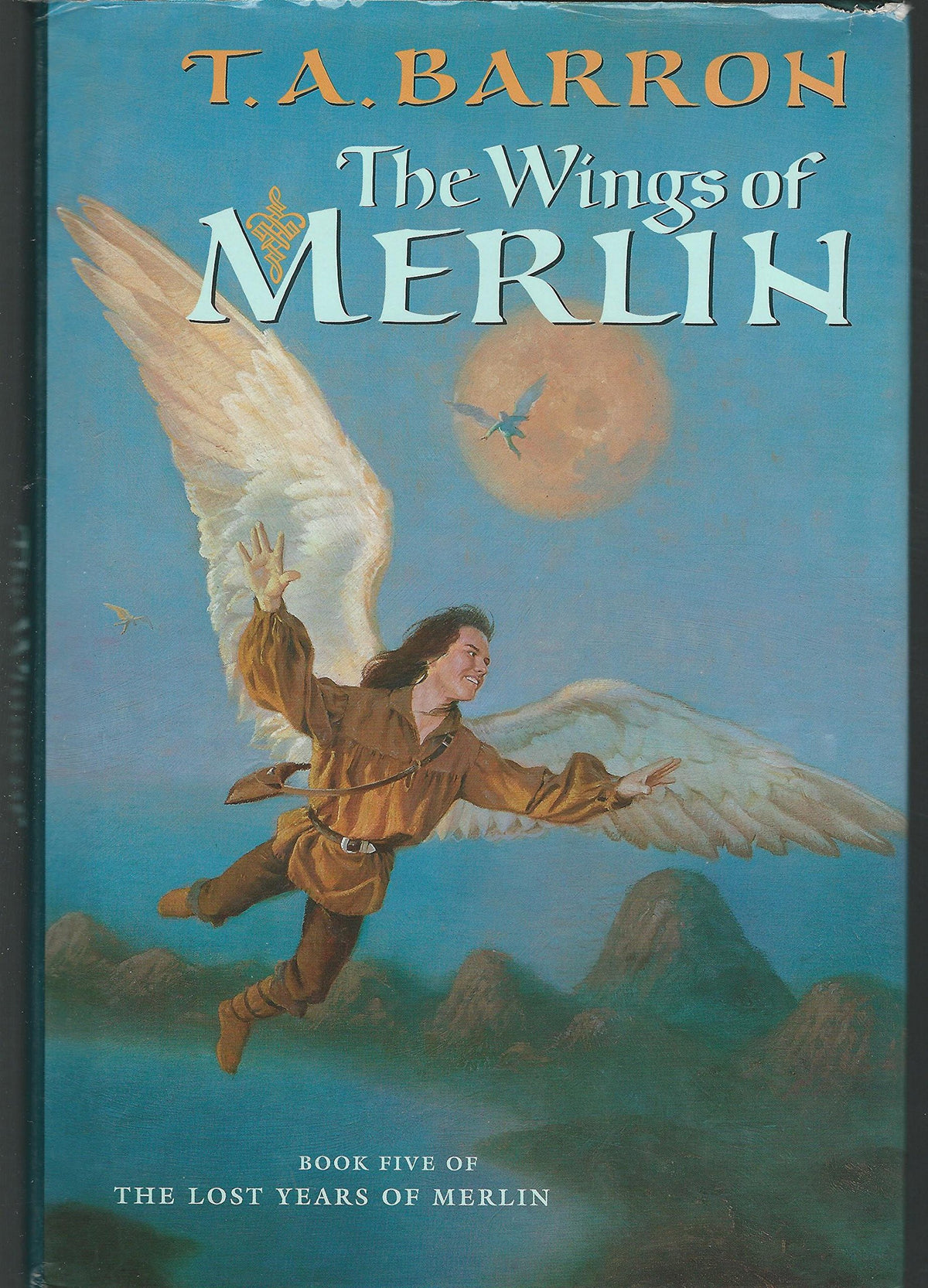 The Wings of Merlin (Lost Years Of Merlin, Bk. Five)
